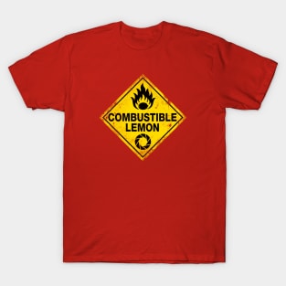 Combustible Lemon Warning Sign T-Shirt